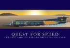 Quest For Speed The Epic Saga Of Record-Breaking On Land, Barry John