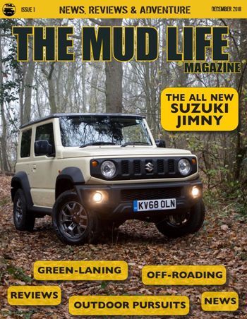 The Mud Life Issue 1 December 2018